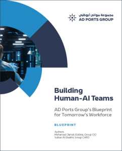 Building Human AI Teams AD Ports Group's Blueprint for Tomorrow's Workforce